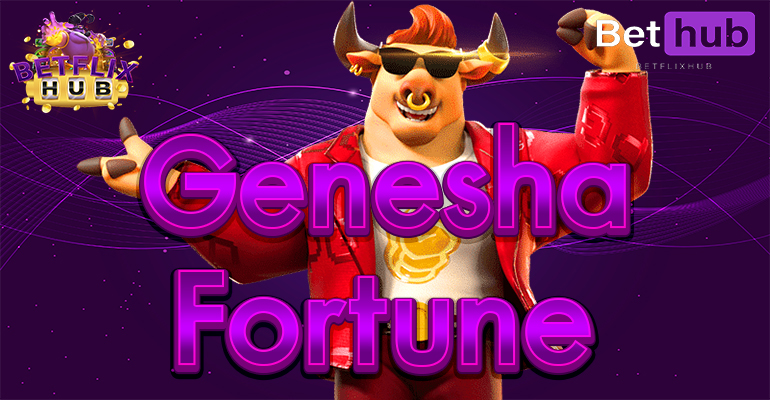 Genesha fortune